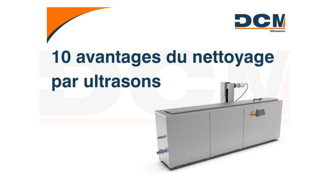 Avantages du nettoyage par ultrasons sur les surfaces avantages du nettoyage par ultrasons