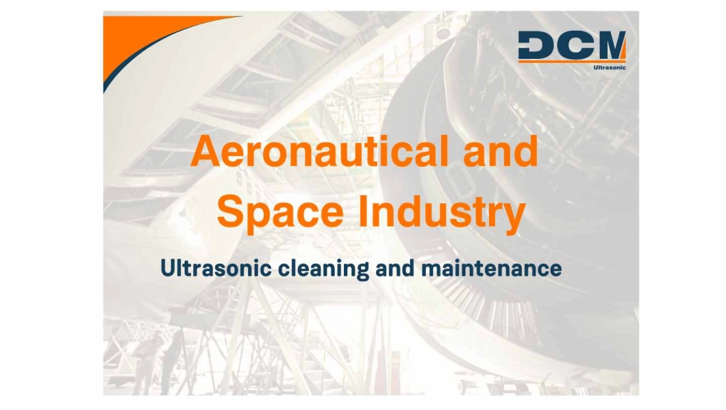 Industrial Cleaning for the Aeronautical and Space Industry Aeronautical and Space Industry