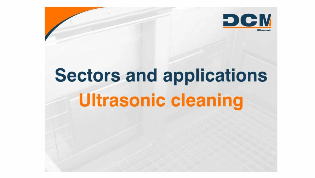 industrial ultrasonic cleaning sectors and applications industrial cleaning applications