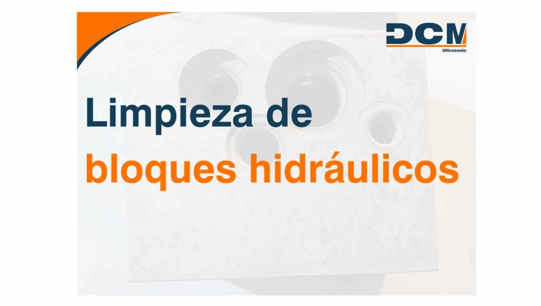Limpieza de bloques hidráulicos con ultrasonidos limpieza bloques hidráulicos