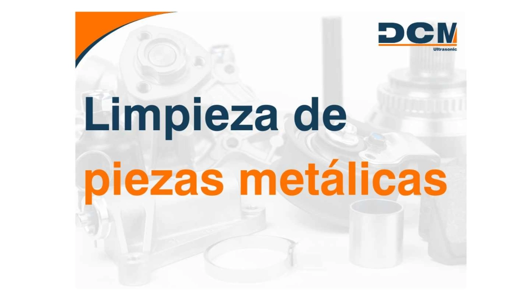 Limpieza de piezas metálica Limpieza de piezas metálica
