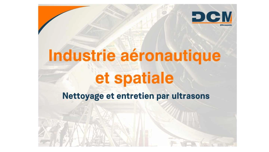 Nettoyage industriel pour l'industrie aéronautique et spatiale Industrie aéronautique et spatiale