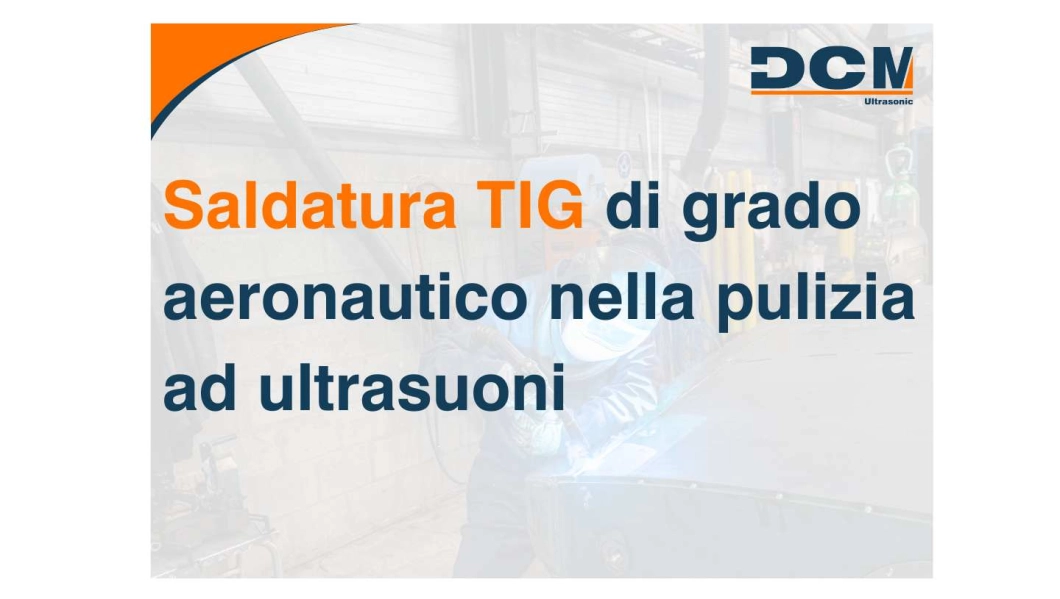 pulizia ad ultrasuoni con saldatura tig saldatura tig in pulizia ad ultrasuoni